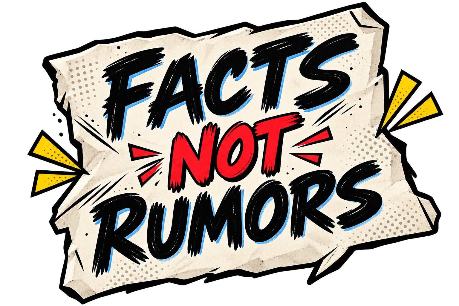 Facts Not Rumors